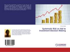 Bookcover of Systematic Risk an Aid to Investment Decision Making