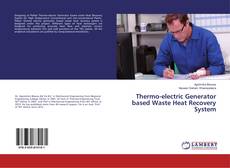 Buchcover von Thermo-electric Generator based Waste Heat Recovery System
