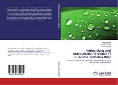 Copertina di Antioxidant and Antidiabetic Potential of Curcuma zedoaria Rosc