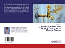 Buchcover von Concept of Local Islamic Cultures; A Case Study on Malabar Muslims
