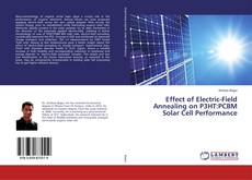 Buchcover von Effect of Electric-Field Annealing on P3HT:PCBM Solar Cell Performance