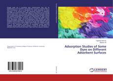 Buchcover von Adsorption Studies of Some Dyes on Different Adsorbent Surfaces