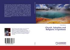 Bookcover of Church, Salvation and Religions: A Synthesis