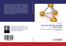 Copertina di Are ionic liquids actually ionic ones?