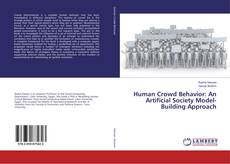 Buchcover von Human Crowd Behavior: An Artificial Society Model-Building Approach