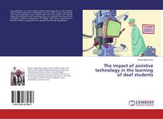 Buchcover von The impact of assistive technology in the learning of deaf students