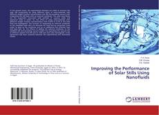 Buchcover von Improving the Performance of Solar Stills Using Nanofluids