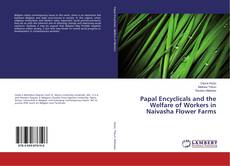 Copertina di Papal Encyclicals and the Welfare of Workers in Naivasha Flower Farms