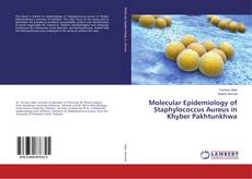 Capa do livro de Molecular Epidemiology of Staphylococcus Aureus in Khyber Pakhtunkhwa 