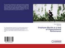 Buchcover von Employee Morale as a tool of Organizational Performance