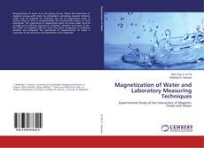 Copertina di Magnetization of Water and Laboratory Measuring Techniques