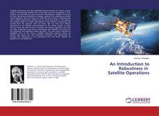 Buchcover von An Introduction to Robustness in Satellite Operations