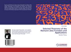 Copertina di Selected Theorems of the Riemann Zeta Function and Applications