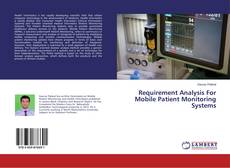 Copertina di Requirement Analysis For Mobile Patient Monitoring Systems