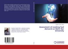 Buchcover von Assessment of cooking fuel demand on Bahir Dar University