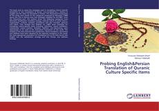 Couverture de Probing English&Persian Translation of Quranic Culture Specific Items