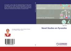 Buchcover von Novel Studies on Pyrazoles
