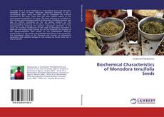 Copertina di Biochemical Characteristics of Monodora tenuifolia Seeds