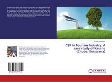 Copertina di CSR in Tourism Industry: A case study of Kasane (Chobe, Botswana)