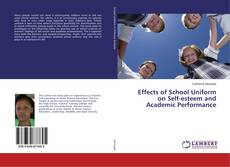 Copertina di Effects of School Uniform on Self-esteem and Academic Performance