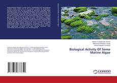 Buchcover von Biological Activity Of Some Marine Algae