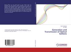 Copertina di Generation and Transmission of Optical Solitons