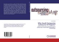 Couverture de Why Saudi Companies outsource IS Projects?