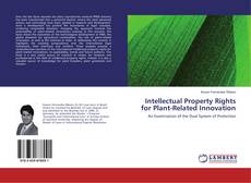 Copertina di Intellectual Property Rights for Plant-Related Innovation