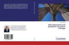 Couverture de Risk assessment and protection of culture heritage
