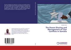 Copertina di The Power-Sharing and Management of Clan Conflicts in Somalia