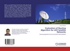 Buchcover von Evaluation of Routing Algorithm for LEO Satellite Networks