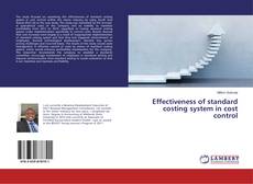 Copertina di Effectiveness of standard costing system in cost control