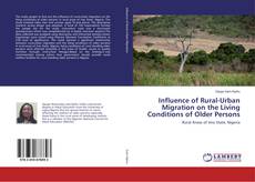 Copertina di Influence of Rural-Urban Migration on the Living Conditions of Older Persons