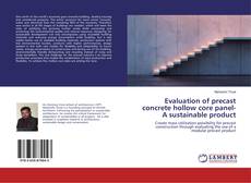 Buchcover von Evaluation of precast concrete hollow core panel-A sustainable product