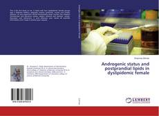 Buchcover von Androgenic status and postprandial lipids in dyslipidemic female