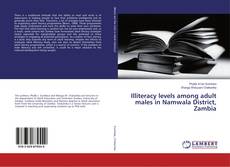 Copertina di Illiteracy levels among adult males in Namwala District, Zambia