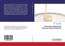 Copertina di Consumer Behaviour Towards Dairy Products