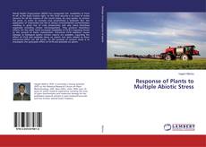 Copertina di Response of Plants to Multiple Abiotic Stress