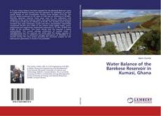 Copertina di Water Balance of the Barekese Reservoir in Kumasi, Ghana