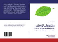 Buchcover von A Cognitive Computing Approach for Describing Immune System Response