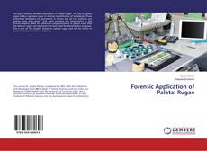 Copertina di Forensic Application of Palatal Rugae