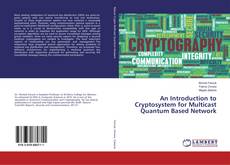 Copertina di An Introduction to Cryptosystem for Multicast Quantum Based Network