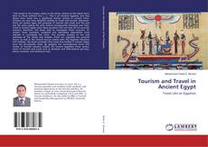 Bookcover of Tourism and Travel in Ancient Egypt