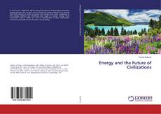 Copertina di Energy and the Future of Civilizations