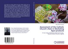 Buchcover von Assessment of the Catholic Church’s Role in Marketing Agro-products