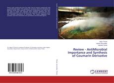 Copertina di Review - AntiMicrobial Importance and Synthesis of Coumarin Derivative