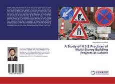 Buchcover von A Study of H.S.E Practices of Multi-Storey Building Projects at Lahore