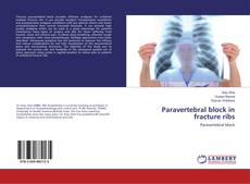 Copertina di Paravertebral block in fracture ribs