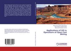 Buchcover von Applications of GIS in Operations of Open Cast Mining