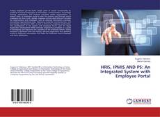 Copertina di HRIS, IPMIS AND PS: An Integrated System with Employee Portal